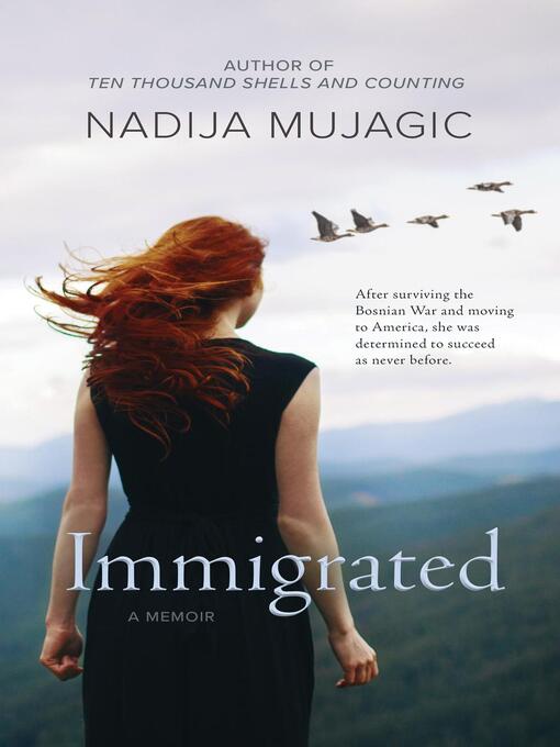 Title details for Immigrated by Nadija Mujagic - Available
